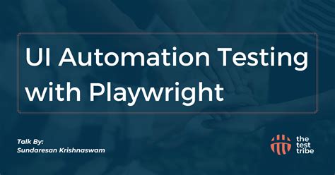 Ui Automation Testing With Playwright Playwright Tutorial