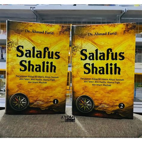 Jual Salafus Shalih Perjalanan Hidup 60 Ulama Ahlus Sunnah 2 Jilid