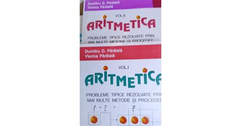 Aritmetica Probleme Tipice Rezolvate Prin Mai Multe Metode Si Vol