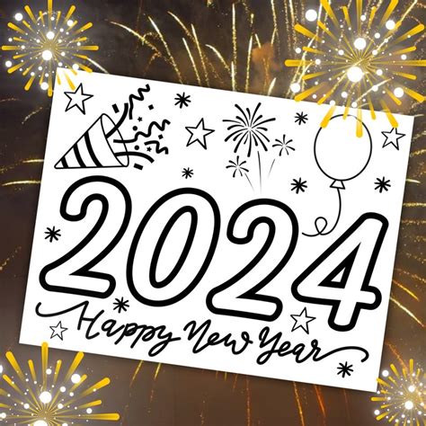 2024 Happy New Year Coloring Page New Years Printables For Kids Happy