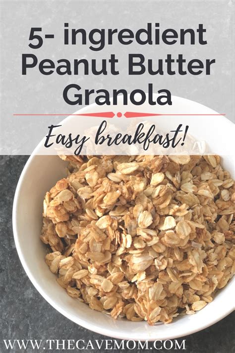 Peanut Butter Granola The Cave Mom