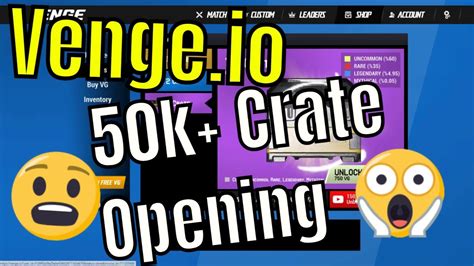 Venge.io 50k+ VG crate Opening - YouTube