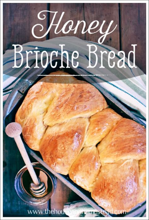 Homemade Honey Brioche Bread Recipe