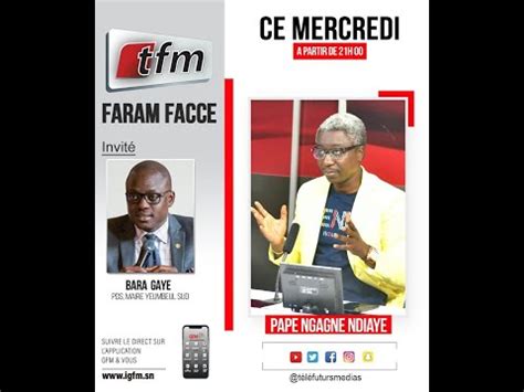 TFM LIVE Faram Facce Avec Pape Ngagne Ndiaye TFM