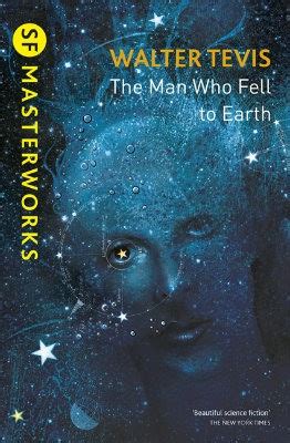 The Man Who Fell To Earth By Walter Tevis Waterstones