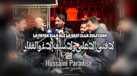 La Fatah Illa Ali La Saif Illa Zulfiqar By Nadeem Sarwar Live In