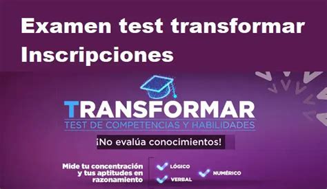 Examen Test Transformar Inscripciones Universidades