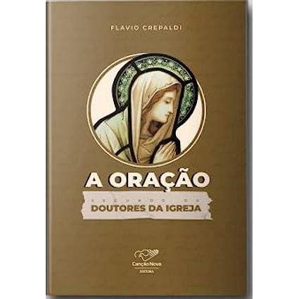 A Ora O Segundo Os Doutores Da Igreja Em Promo O Na Americanas