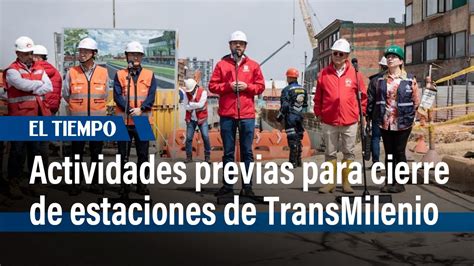 Comienzan Actividades Previas Al Cierre De Estaciones De Transmilenio