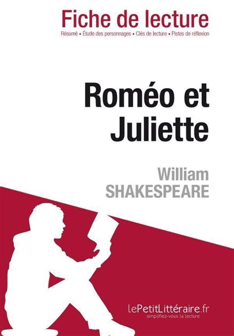 Rom O Et Juliette De William Shakespeare Fiche De Lecture