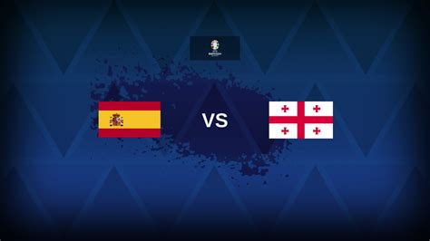 Euro Spain V Georgia Preview Predictions Tips Offers And Odds