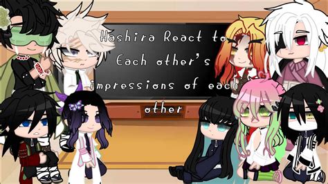 Hashira React To Each Others Impressions Of Each Other Full Vid