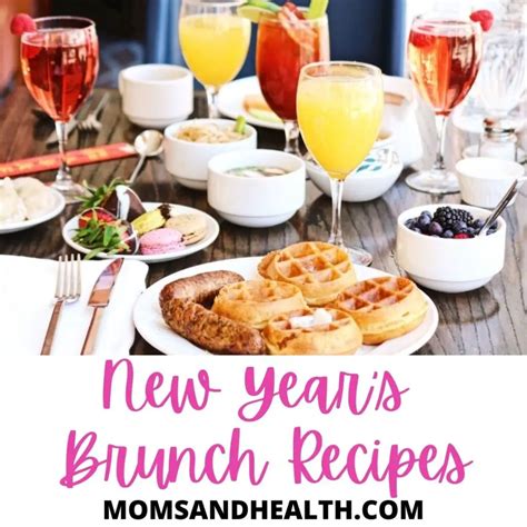 21 Easy New Years Brunch Recipes For Celebration