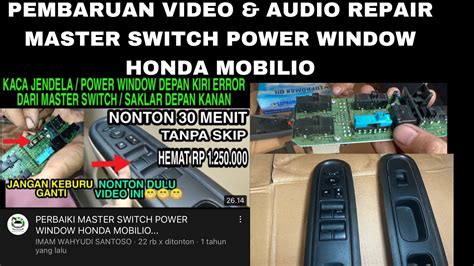 Perbaiki Master Switch Power Window Honda Mobilio Keluhan Kaca