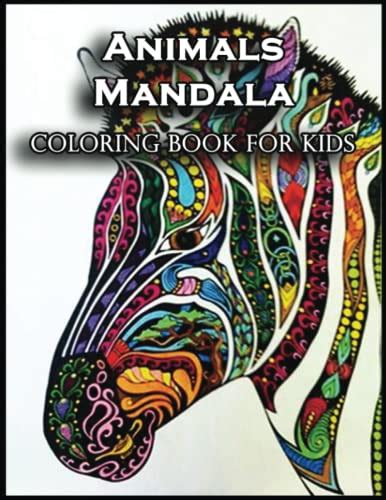 Animals Mandala Coloring Book For Kids: Get Creative and Relax with Our ...