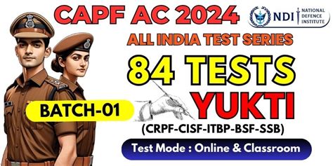 CAPF AC 2024 Exam All India Test Series Complete Schedule BATCH 1