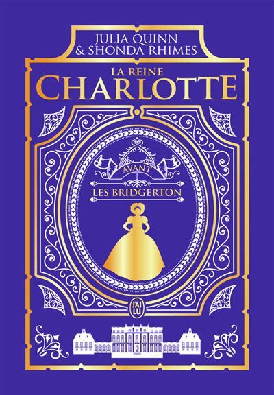 La Chronique Des Bridgerton La Reine Charlotte Dition Luxe Avant