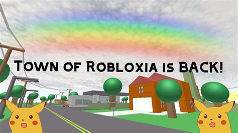 Welcome To The Town Of Robloxia Is Back Youtube