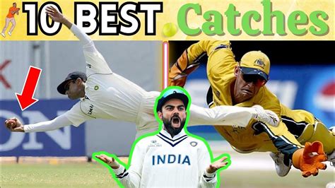 Top Best Catches In Cricket History Till Must Watch