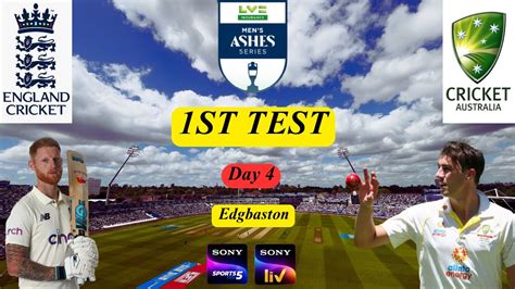 Ashes England Vs Australia St Test Day Match Highlights Youtube