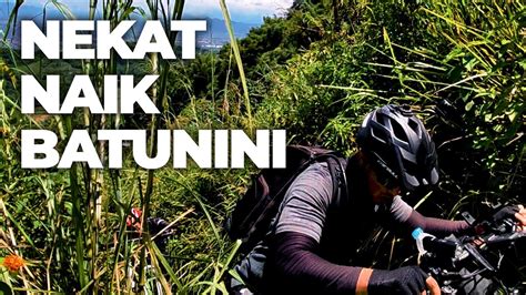 Gowes Batu Nini Gunung Buleud Bandung Sepeda Rekreasi Part Youtube