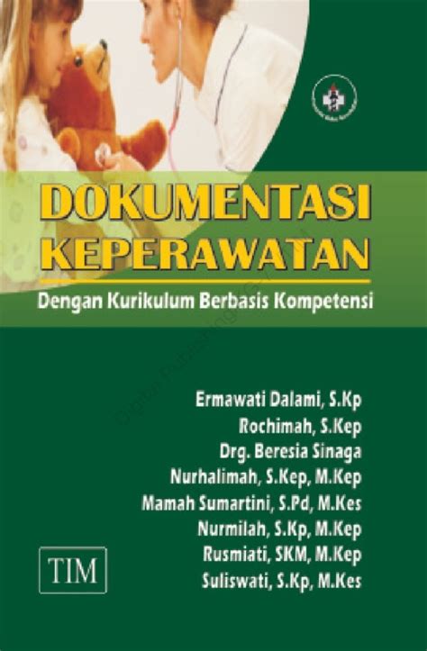 Dokumentasi Keperawatan Dengan Kurikulum Berbasis Kompetensi Cv Tirta