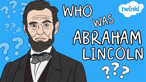 Who Was Abraham Lincoln Presidents Day All About Abraham Lincoln