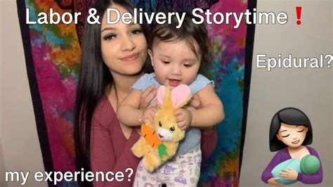 Labor And Delivery Story Time🤱🏻 Teenmom At 15 Youtube