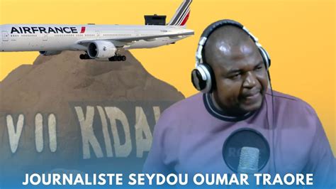 Seydou Oumar Traore Situation De Kidal Et De Air France L Analyse De