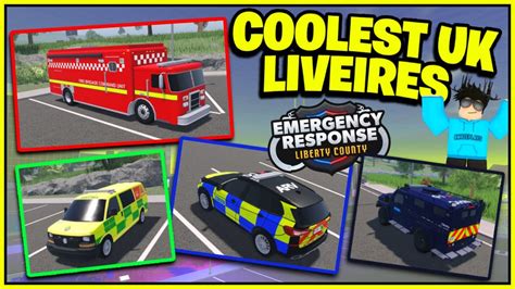 The Coolest Uk Liveries In Erlc Emergency Response Liberty County