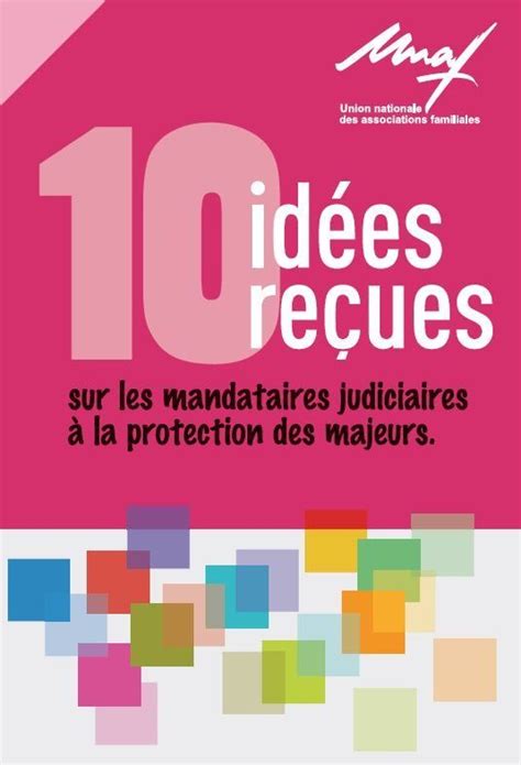 10 idées reçues sur les mandataires judiciaires à la protection des