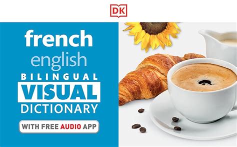 French English Bilingual Visual Dictionary Dk Bilingual Visual