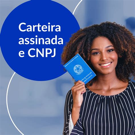 Quem Tem Carteira Assinada Pode Abrir Uma Empresa