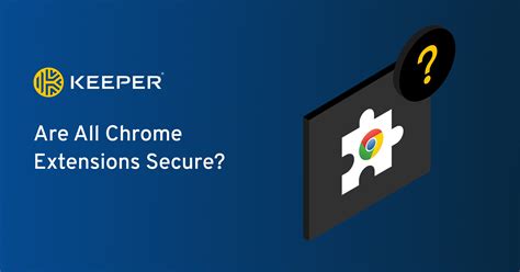 Are All Chrome Extensions Safe