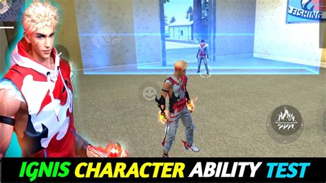 New Ignis Character In Free Fire Ignis Character Ability Test New