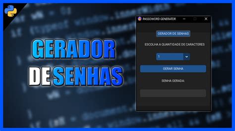 Criando Um Aplicativo Gerador De Senhas Usando Python Youtube