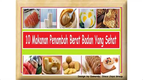 Makanan Untuk Menambah Berat Badan - Homecare24