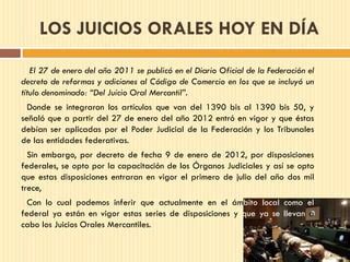 JUICIOS ORALES EN MATERIA MERCANTIL PPT