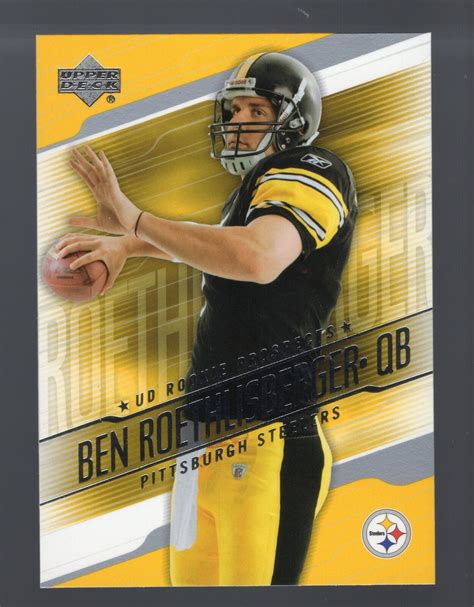 Ben Roethlisberger Upper Deck Rp Br Pittsburgh Steelers Rookie