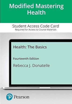 Health The Basics Modified Mastering Health With Pearson EText