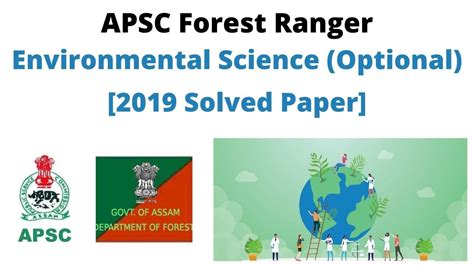 APSC Forest Ranger Environmental Science Optional 2019 Solved Paper