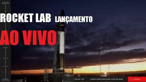 SEGUNDA TENTATIVA LANÇAMENTO FOGUETE ELECTRON ROCKET LAB DONTSTOPMENOW