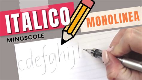 Scrivo Lettere Minuscole In Corsivo Italico Monolinea Youtube