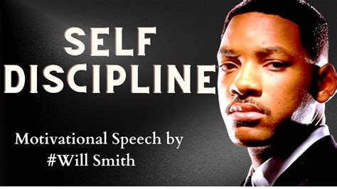 Will Smith Self Discipline Motivational Speech Youtube