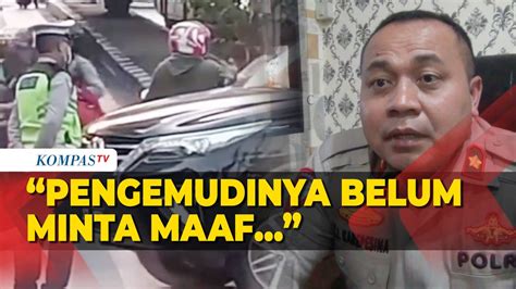 Pengemudi Fortuner Yang Hendak Tabrak Polisi Di Rawa Buaya Belum Minta