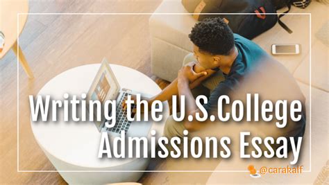 How To Write A Us College Admissions Essay College Essay