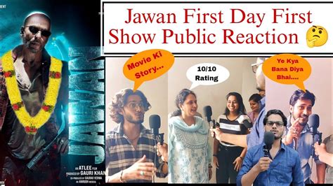 Jawan Movie Public Review First Day First Show Jawan Movie Public