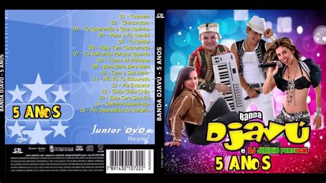 Banda Djav Dj Juninho Portugal Volume Cd Anos Youtube