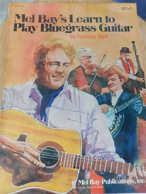 Mel Bays Learn To Play Bluegrass Guitar Tommy Flint Books