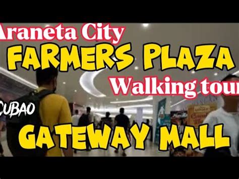 FARMERS PLAZA SHOPPING MALL AND GATEWAY MALL ARANETA CUBAO WALKING TOUR